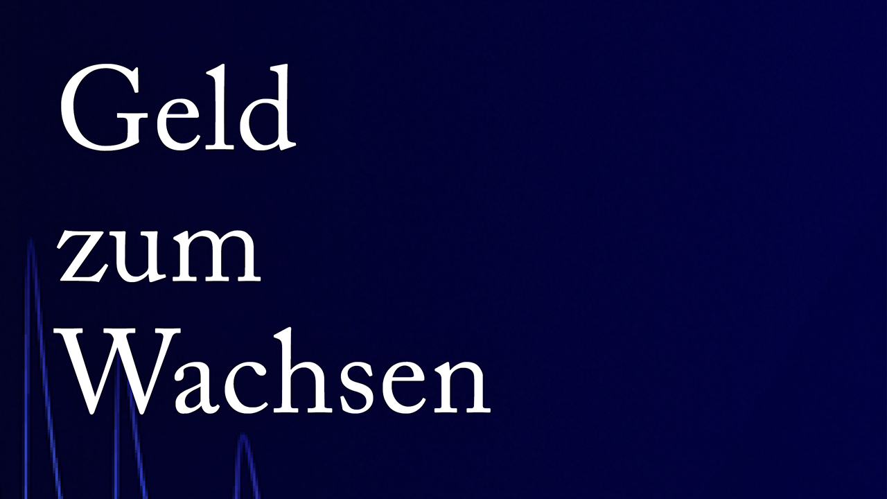 Geld zum Wachsen